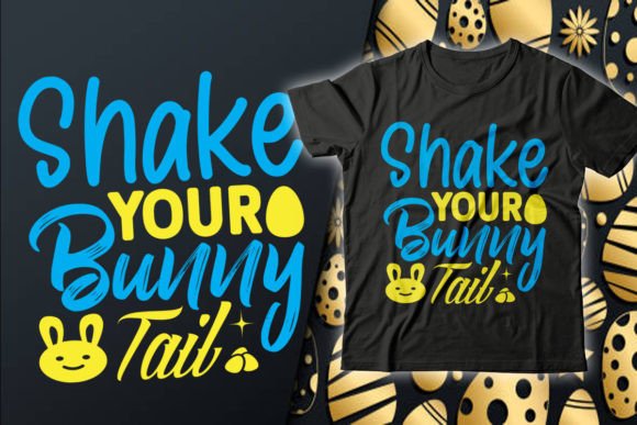 Download Shake Your Bunny Easter T-Shirt Design - Design Collection