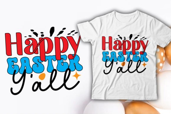 Download Happy Easter Y'all Retro T-Shirt Design - Design Collection